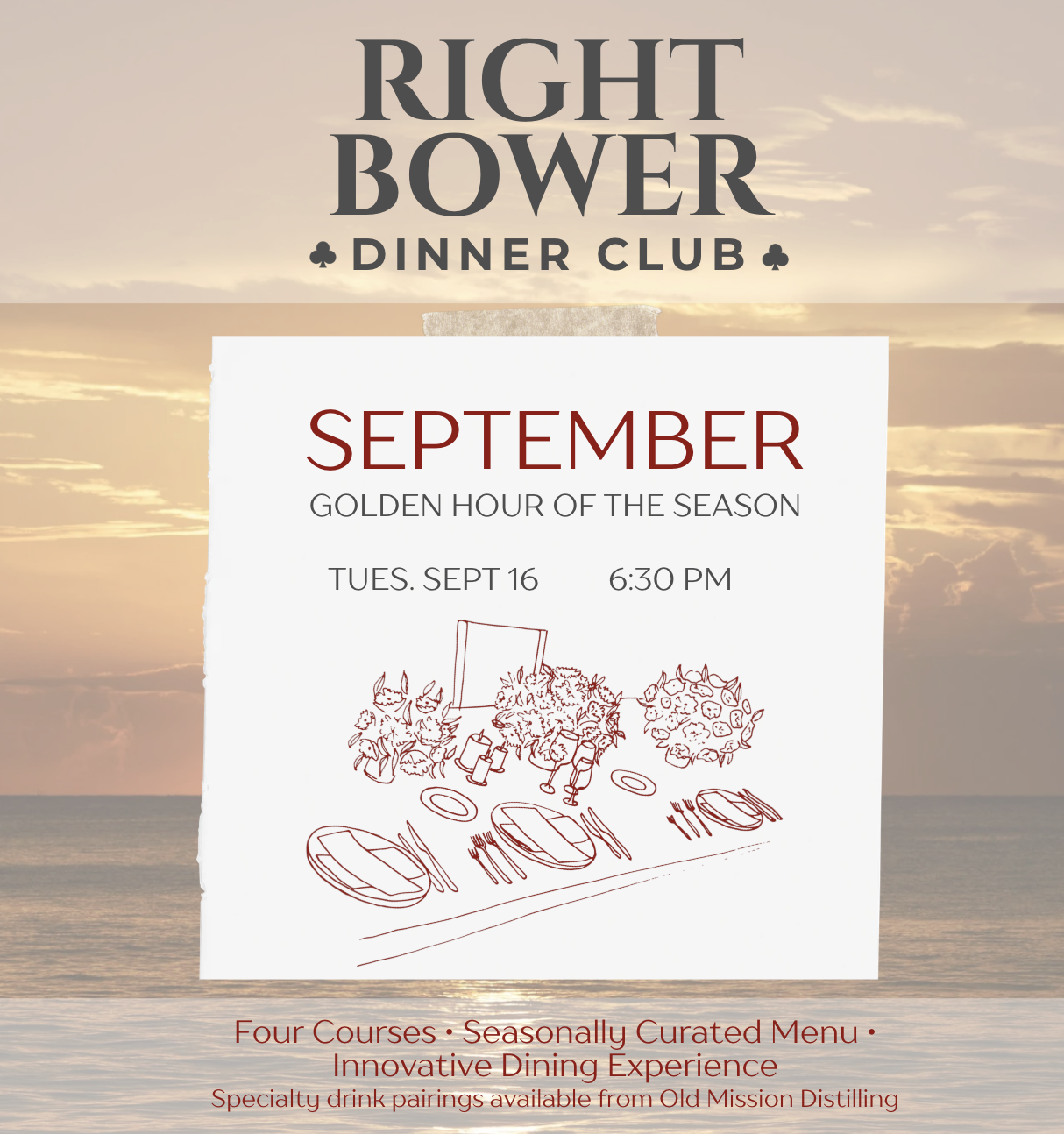 Right Bower Dinner Club: September, Golden Hour of the Season