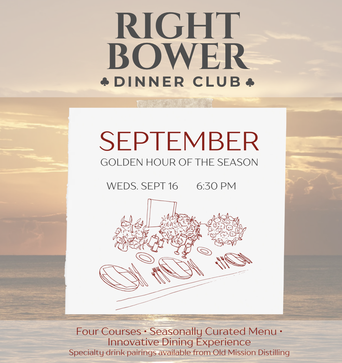 Right Bower Dinner Club: September, Golden Hour of the Season