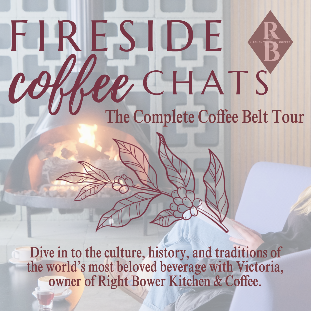 Fireside {Coffee} Chats