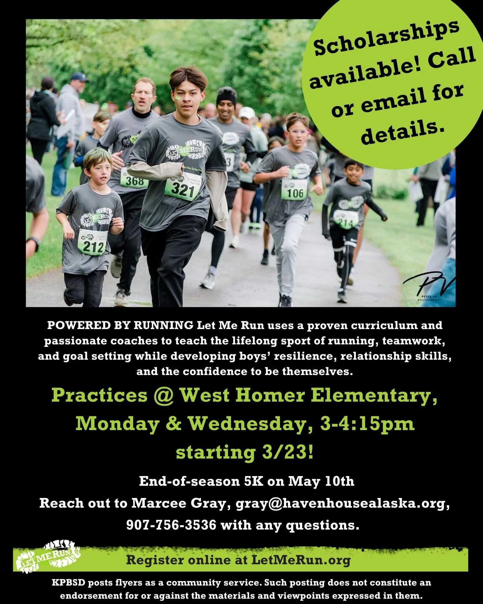 REGISTRATION IS OPEN for 3rd-5th grade boys! Register here: LetMeRun.org

Let Me Run practice starts March 23rd @ West Homer Elementary. Practices will meet every Monday and Wednesday, 3-4:15pm, and the season culminates in a 5k on May 10th!

Let Me 