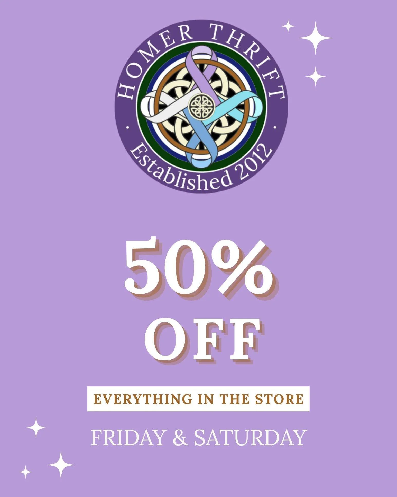 50% OFF EVERYTHING in the store Friday &amp; Saturday!

October is Domestic Violence Awareness Month! Come get a free awareness bracelet while supplies last! And anything with PURPLE on it is 75% OFF!

Find your Halloween costume and new fall decor t