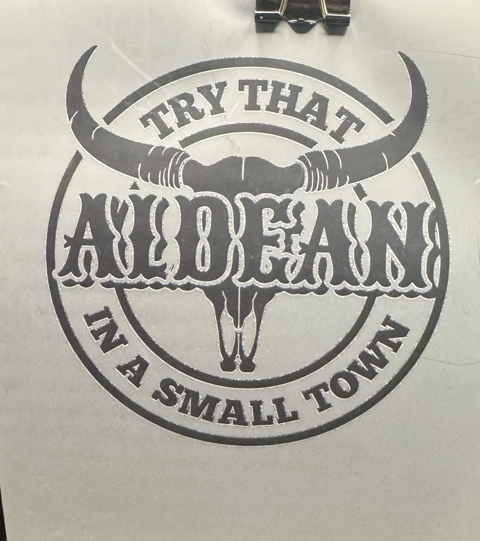 'Try That in a Small Town' Ready-to-Press Transfer DTF for shirt and pocket