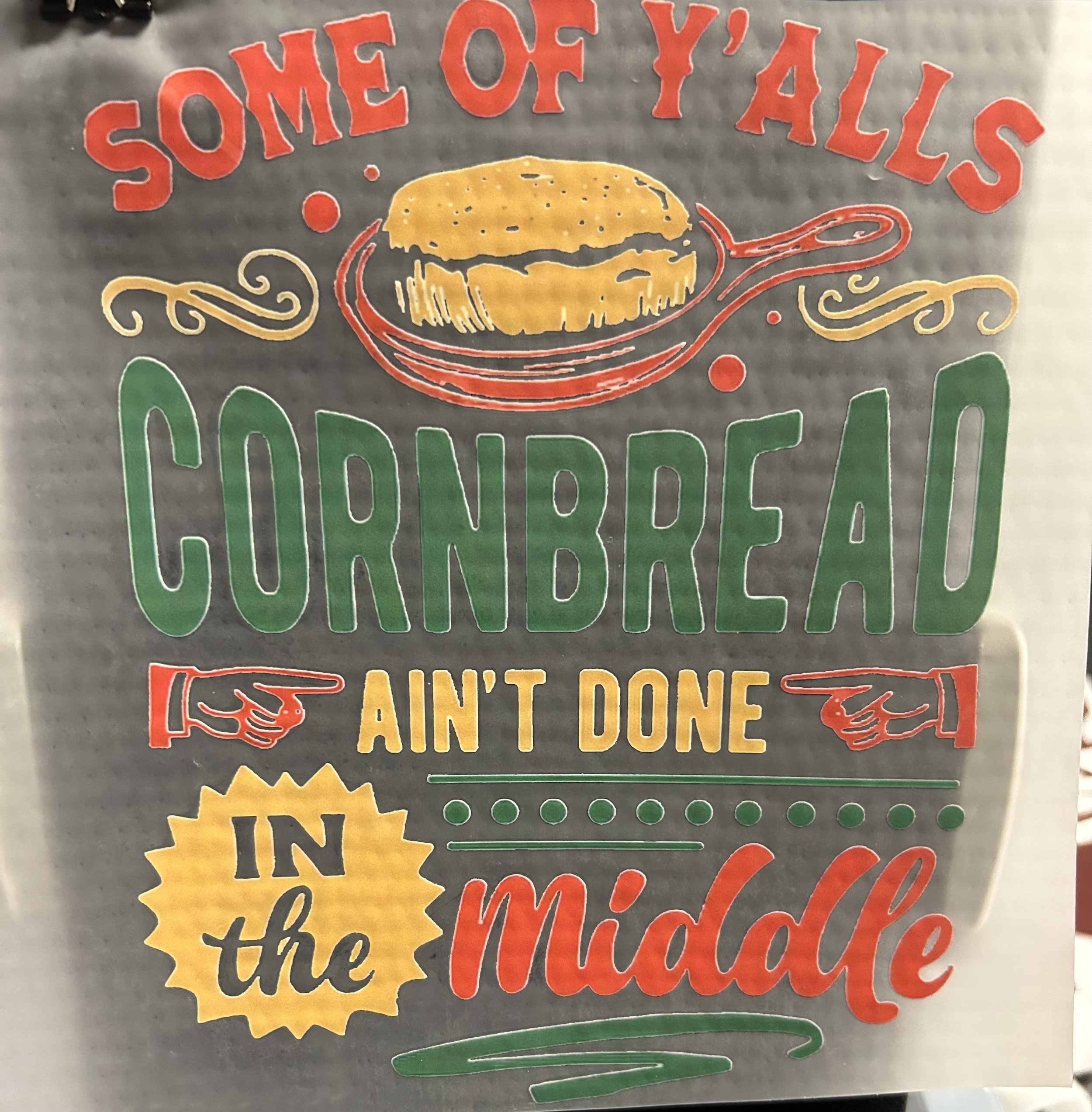 Southern Humor Ready-to-Press Graphic dtf