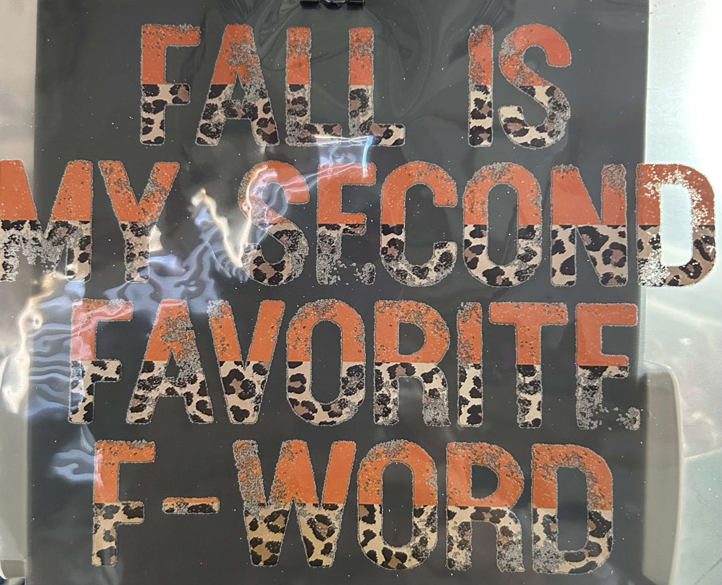 'Fall is My Second Favorite F-Word' Ready-to-Press Heat Transfer