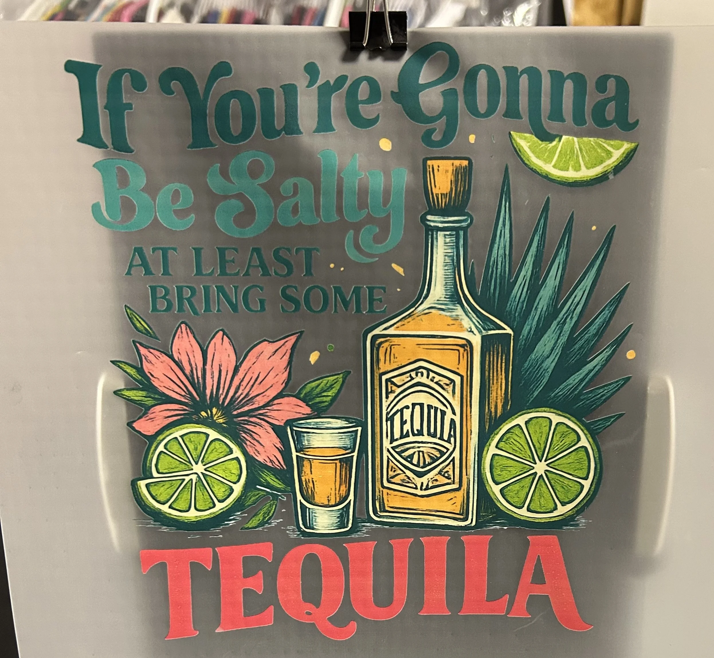 Tequila Vibes Ready-to-Press Graphic