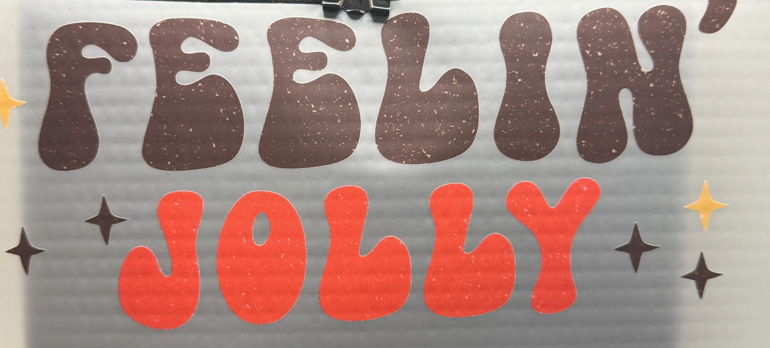 'Feelin' Jolly' Ready-to-Press Heat Transfer DTF
