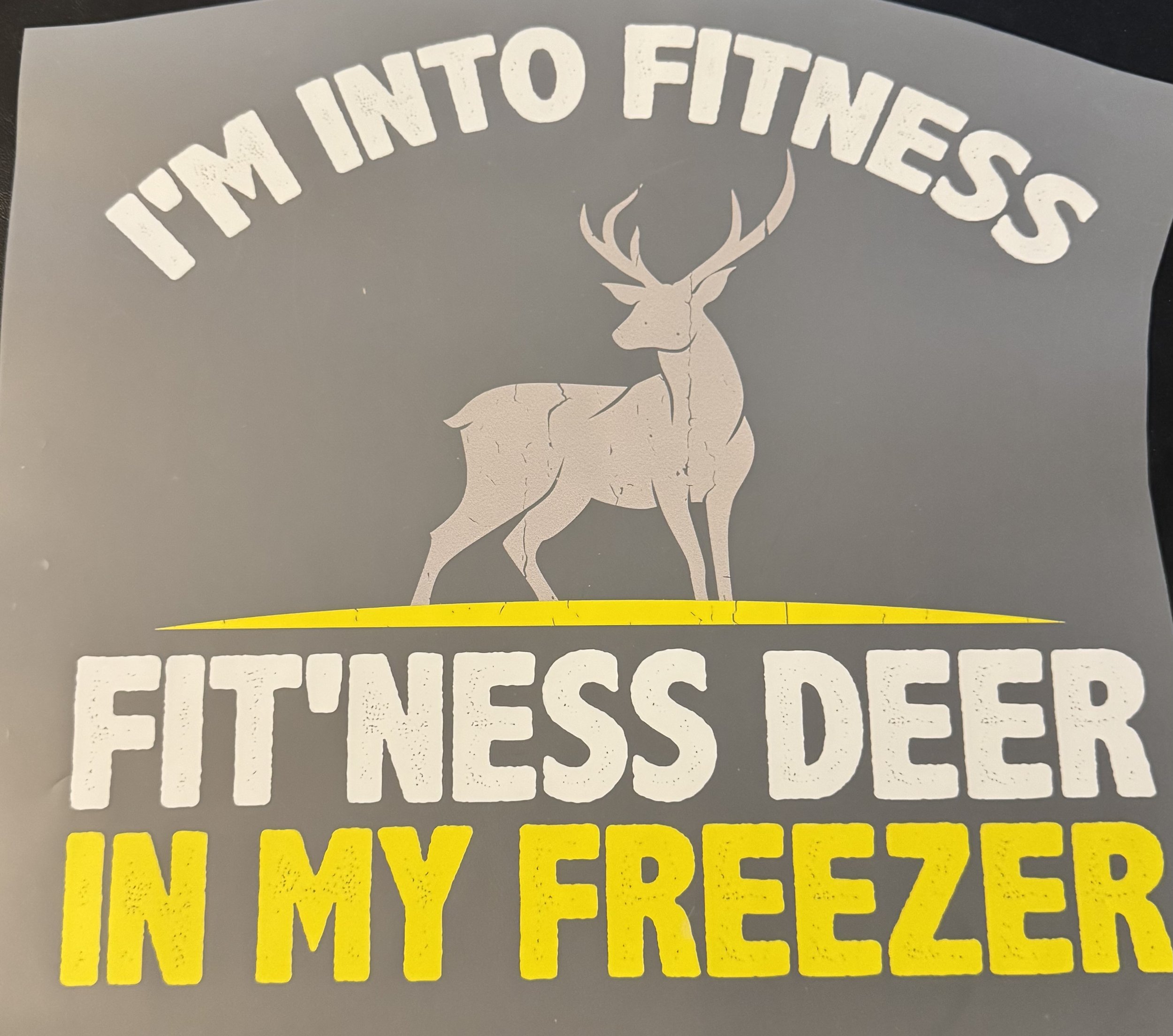 Funny Fitness & Hunting Heat Transfer Dtf