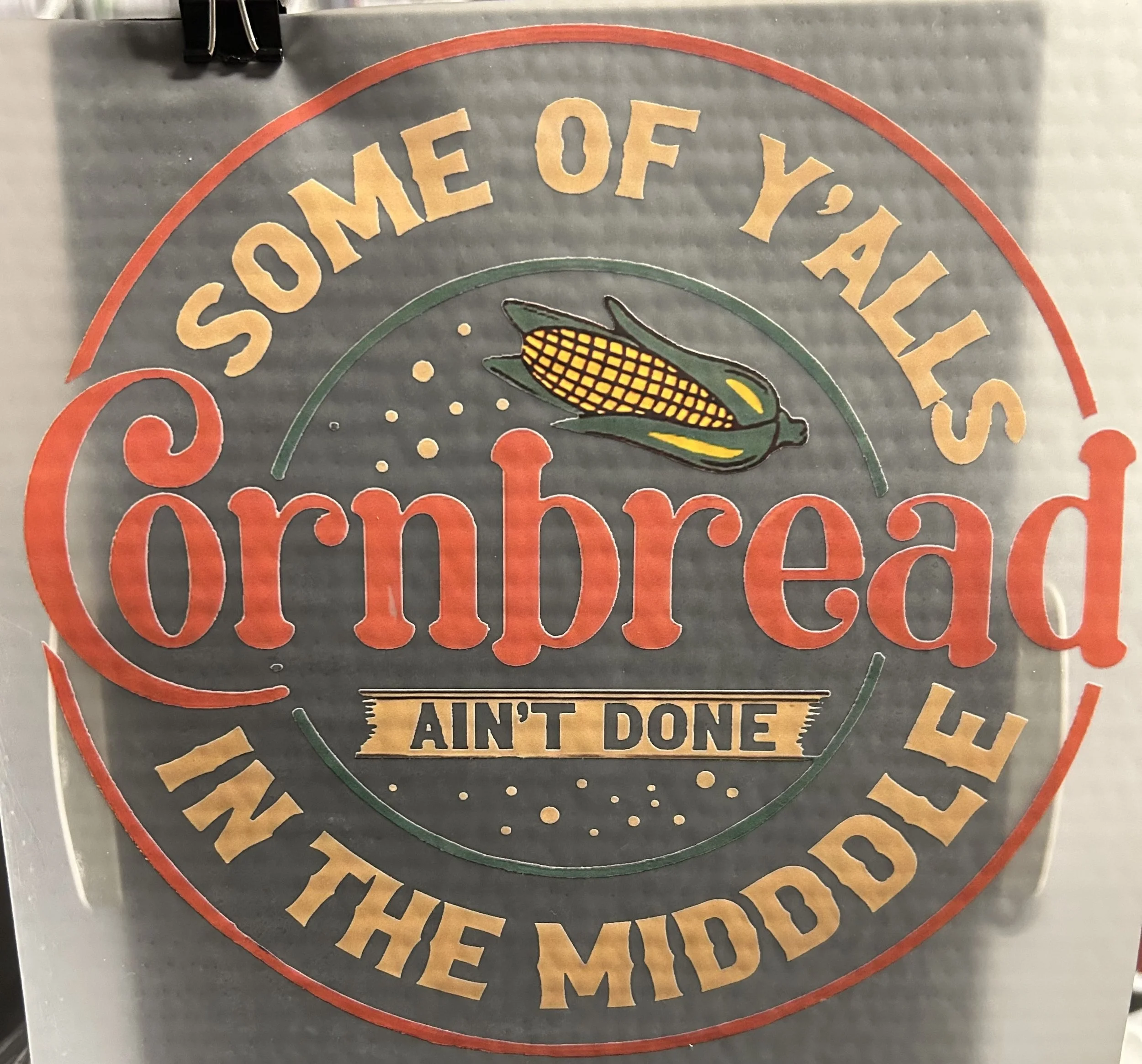 Cornbread Humor Ready-to-Press Design dtf