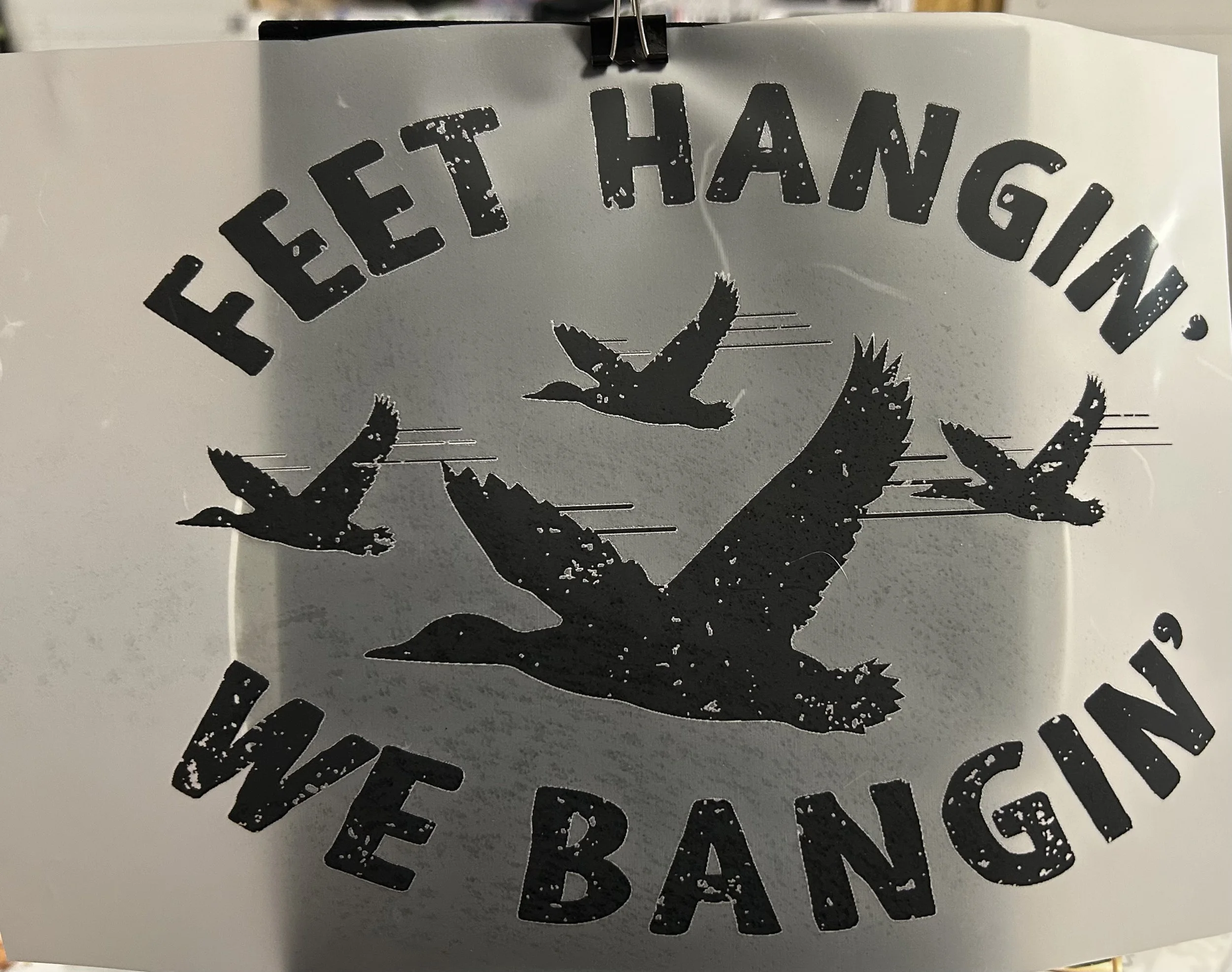 'Feet Hangin' We Bangin'' Ready-to-Press Heat Transfer