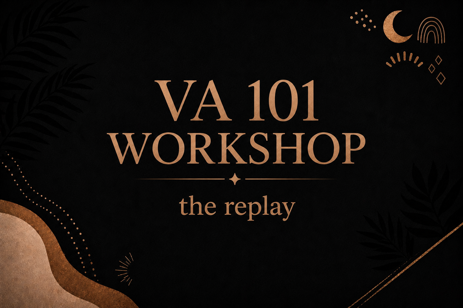 VA101 Workshop: The Replay
