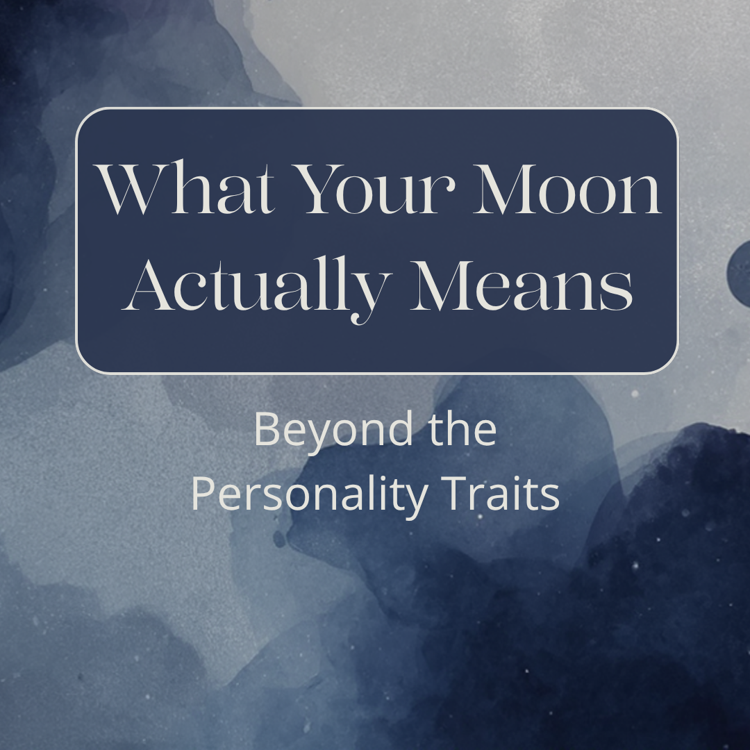 What Your Moon Sign Actually Means