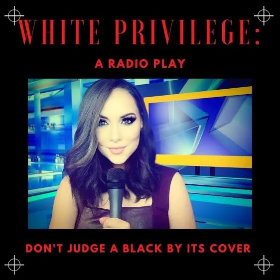 White Priviliege A Radio Play Podcast 