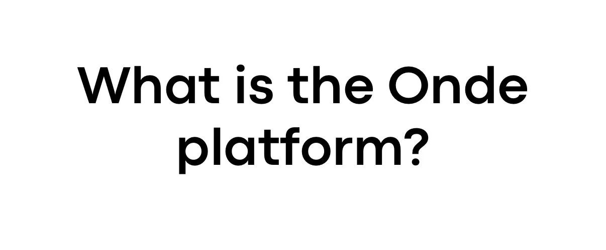 Considering Onde to manage BLA Rides