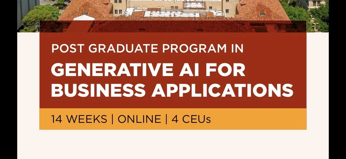 Post Graduate Program in Generative AI for Business Applications Through the University of Texas at Austin online
