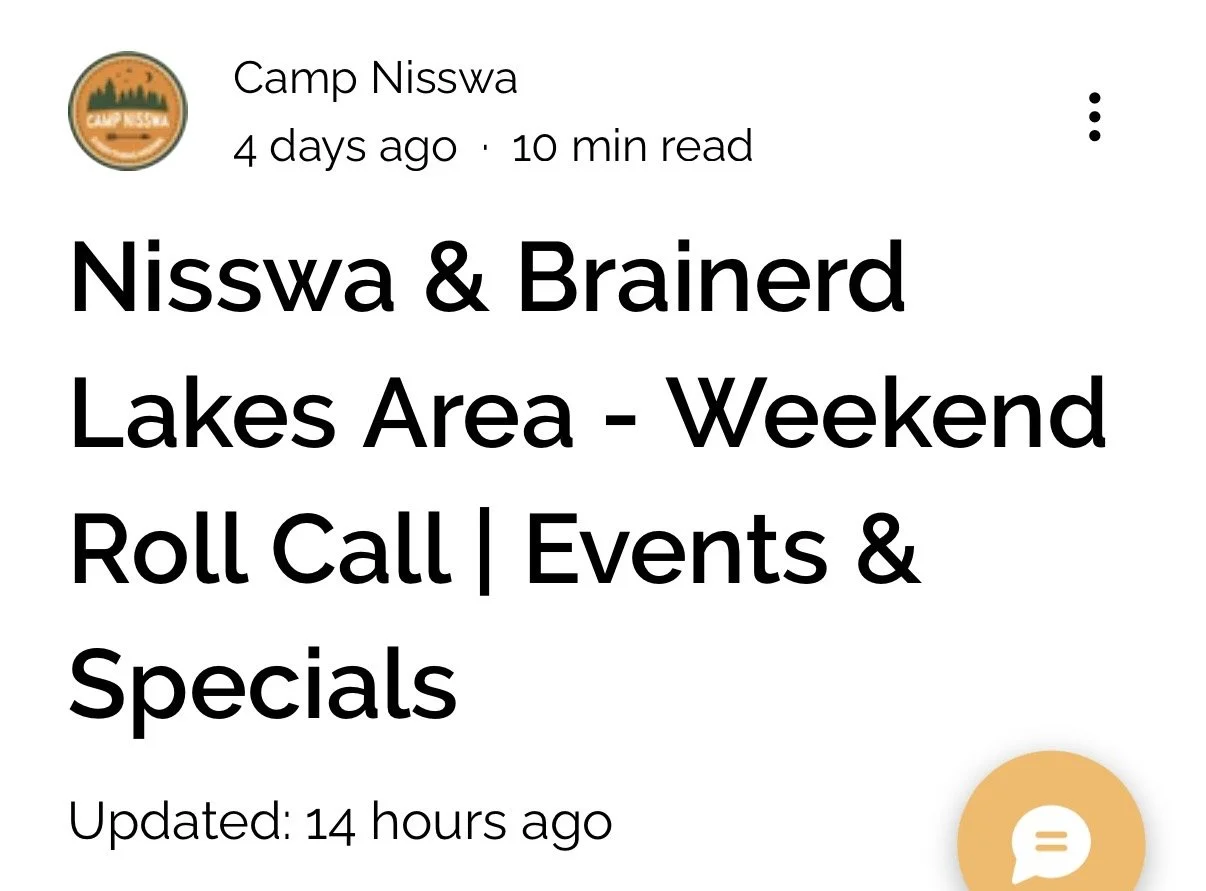 Go to camp Nisswa to figure out what to do this weekend