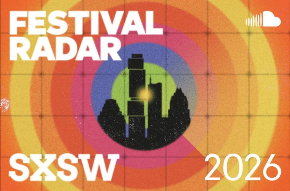 Festival Radar: SXSW 2026SoundCloud Stories