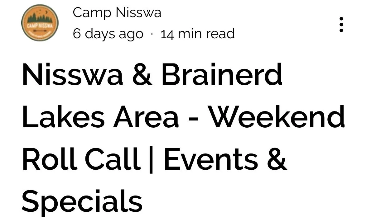It’s Sunday and there’s things going on in the Brainerd Lakes Area! Check out Camp Nisswa! 🐻