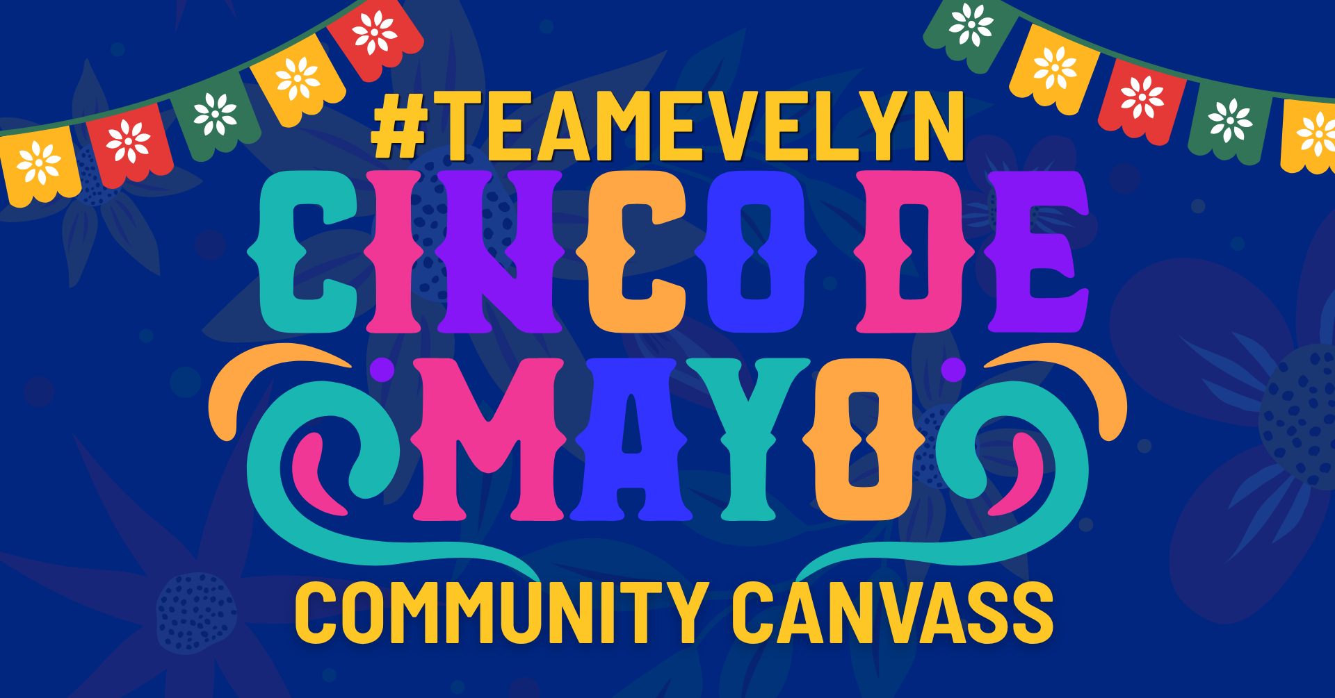 Cinco De Mayo Community Canvass