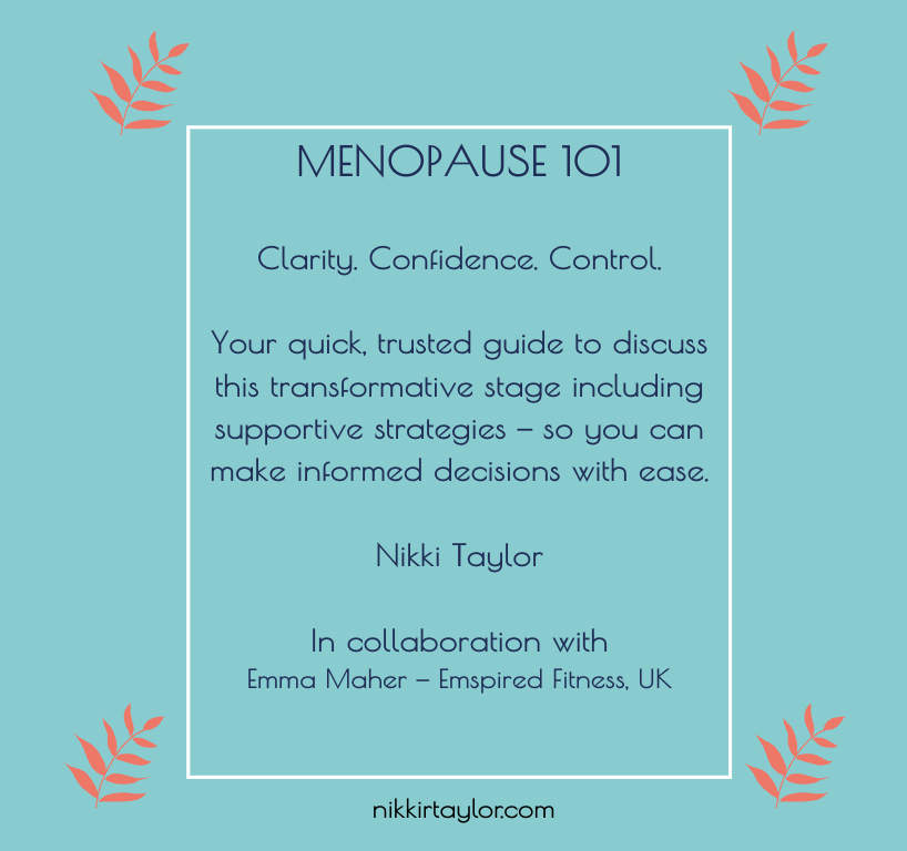 Menopause 101 - A Practical Guide for Women in Midlife