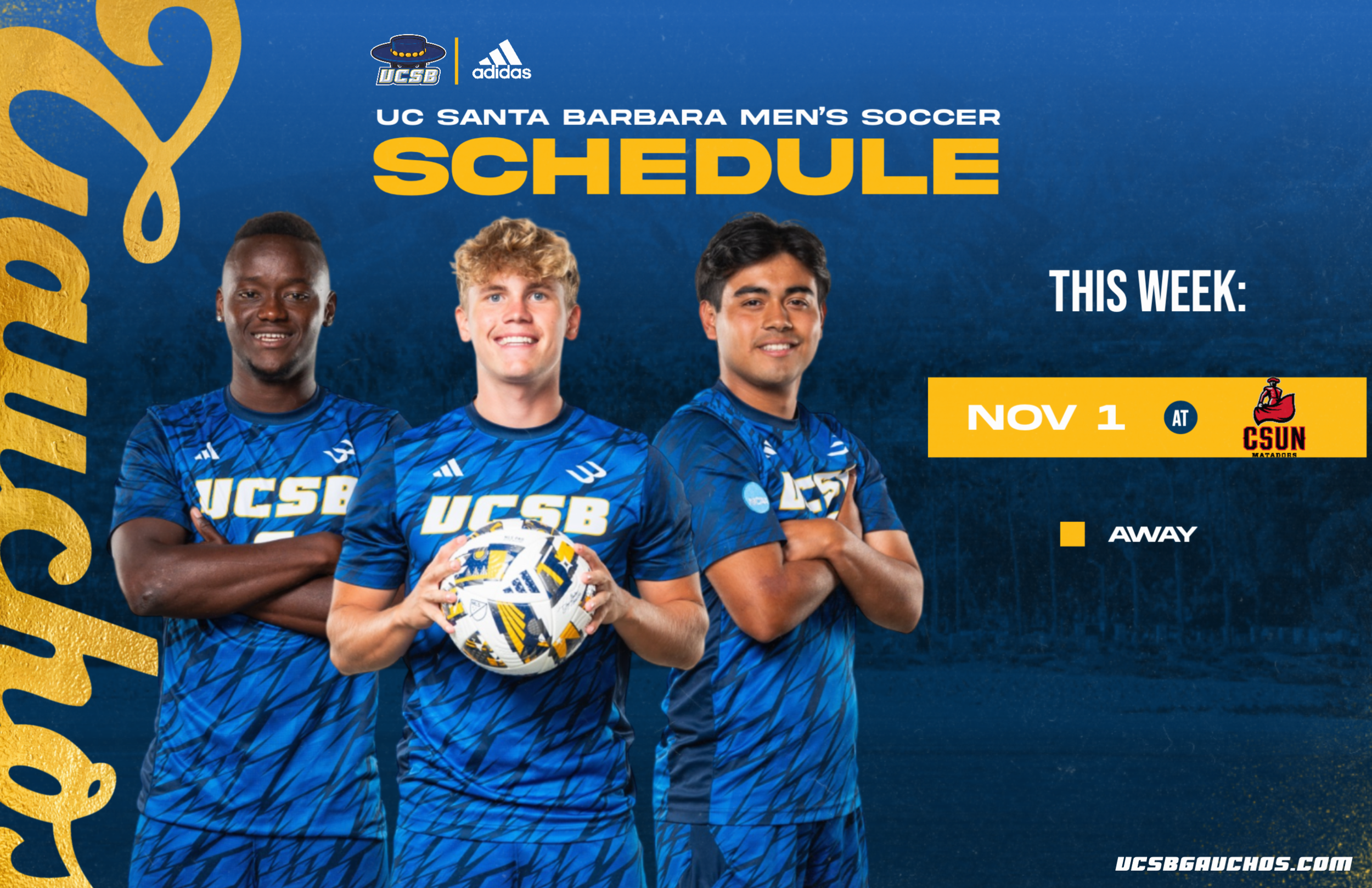 A "Gaucho Soccer Schedule" graphic structured, visually consistent schedule graphic that demonstrates my skill in organizing information into an engaging, readable design.