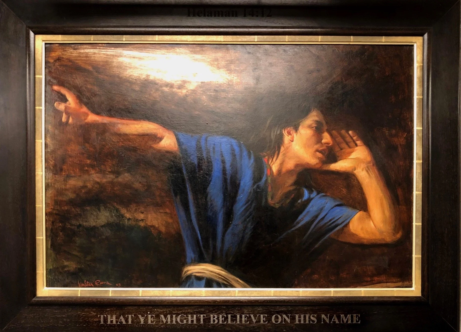 Painting of a man with long dark hair, wearing a blue shirt, resting his head on his hand with his elbow on a surface. The background features dark, textured brown tones. Text at the top reads 'Helaman 14:2'. A border surrounds the painting, with the bottom border showing the phrase 'THAT YE MIGHT BELIEVE ON HIS NAME'.