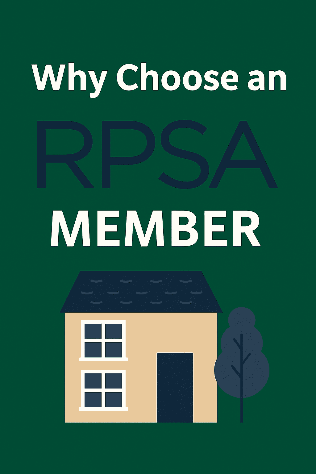 Why Use an RPSA Member for Your Home Survey