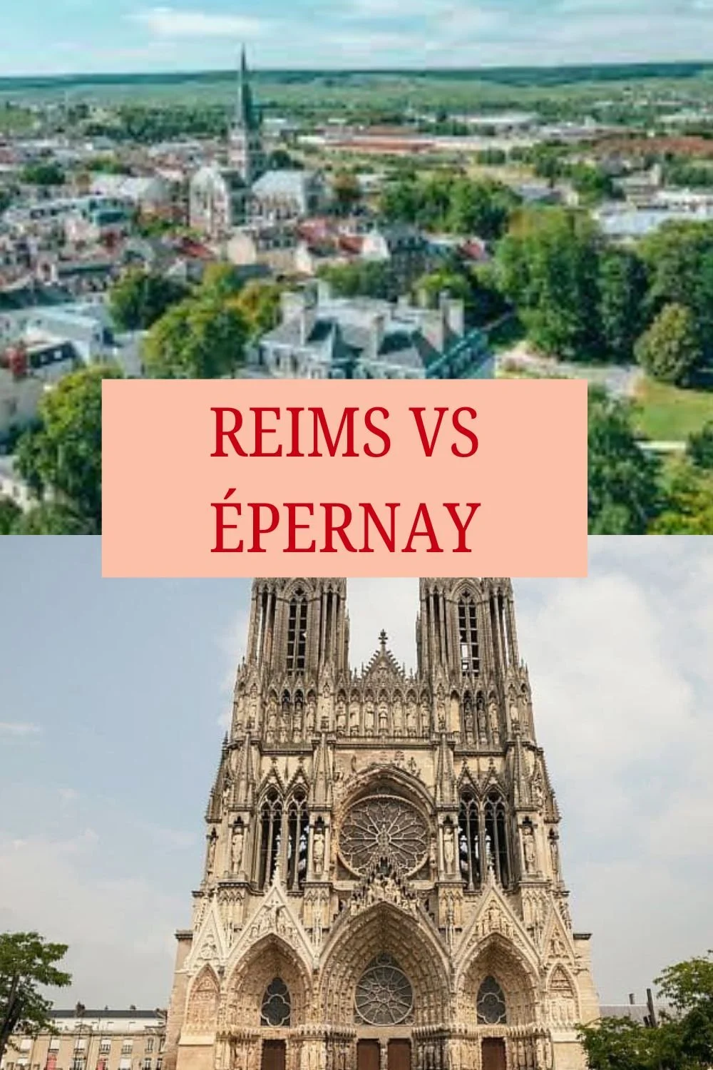 Reims or Épernay? How to Choose the Best Base in Champagne
