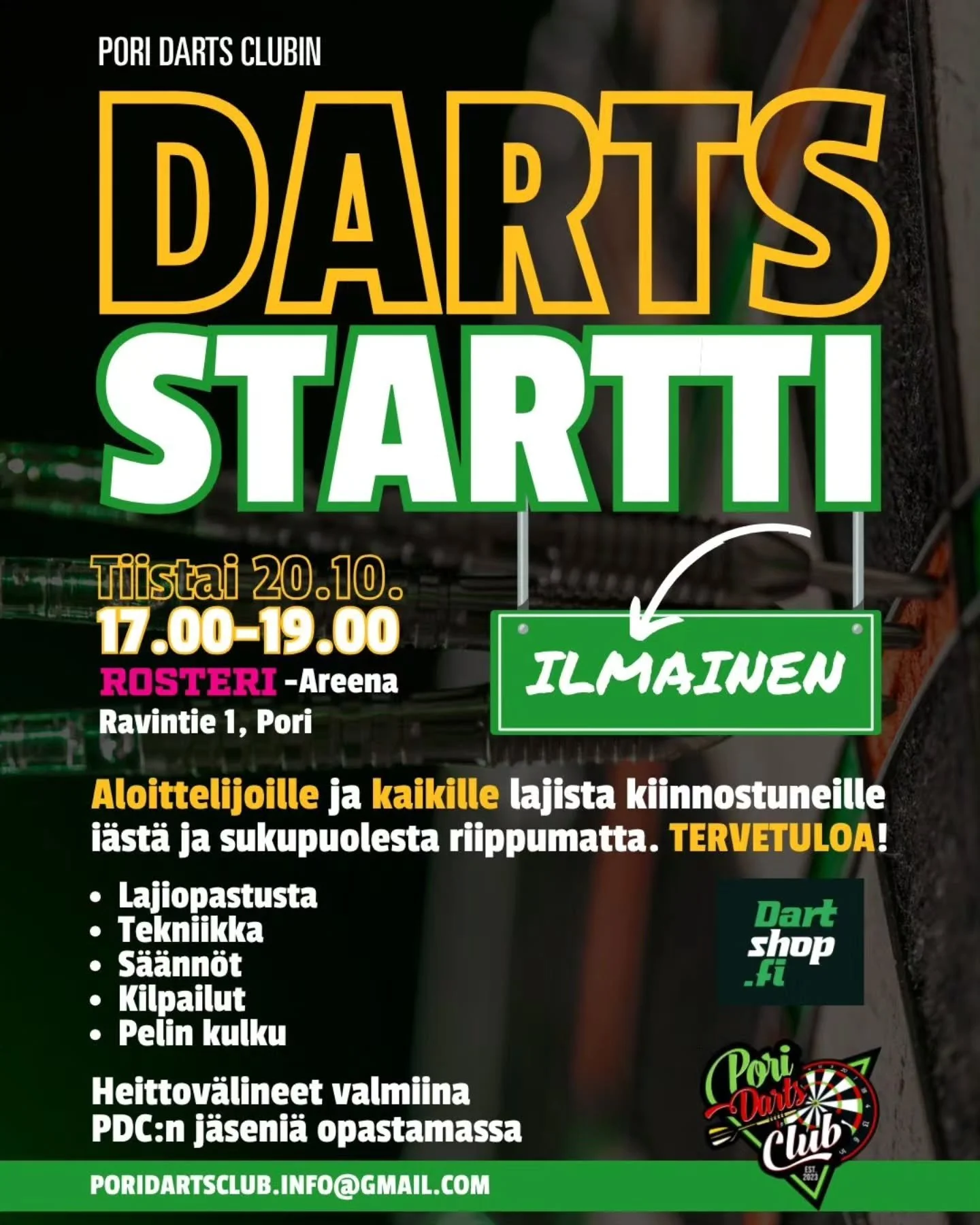 Kiinnostaisiko Darts lajina? Oletko kauan miettinyt uuden harrastuksen aloittamista? Onko kotonasi sein&auml;ll&auml; dartstaulu ja heittelet huvin vuoksi silloin t&auml;ll&ouml;in?

Jos yksikin kysymyksist&auml; osui oikeaan niin nyt on tilaisuutesi