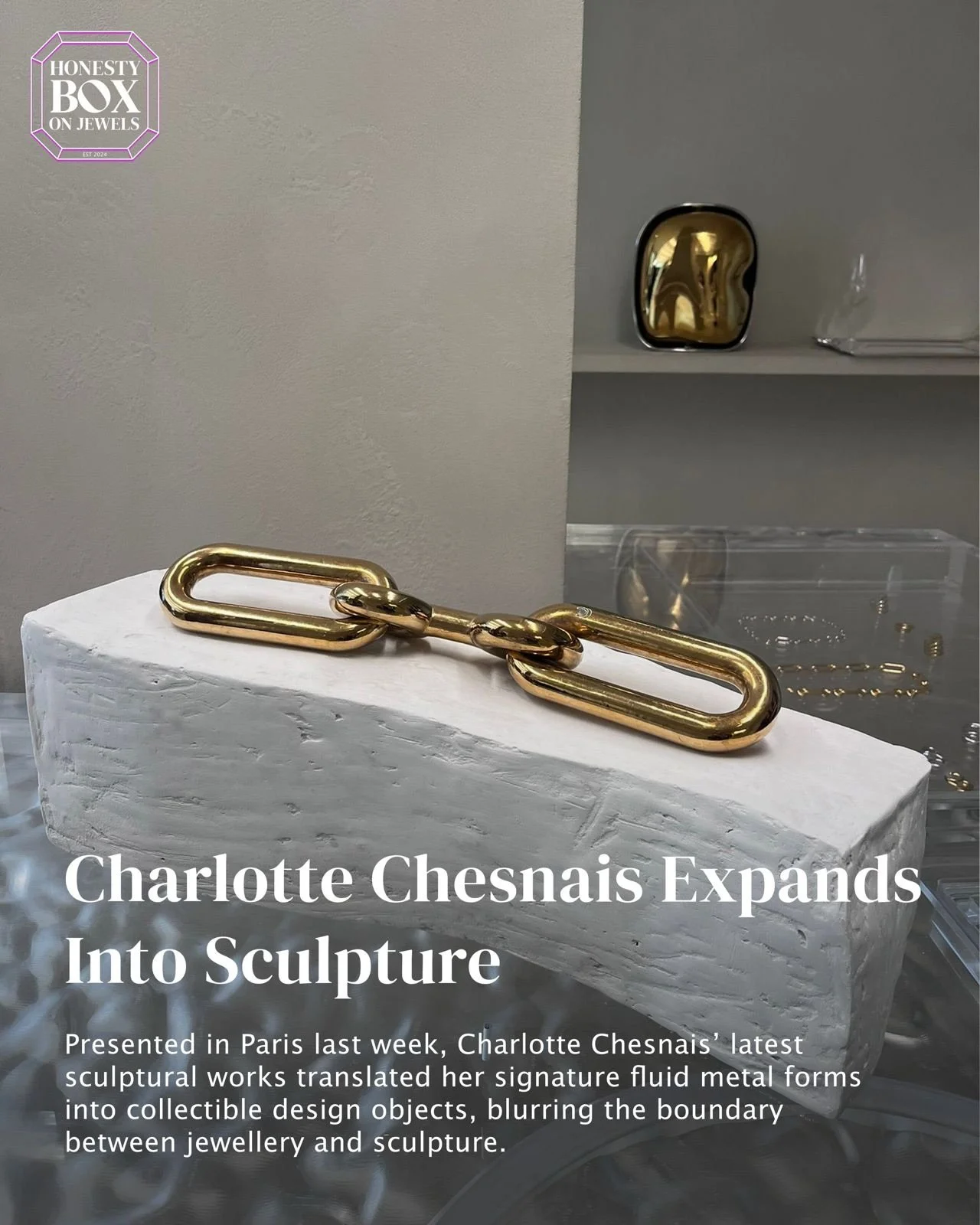 Fluid gold forms, mirrored surfaces and sculptural minimalism in Paris last week as Kate Matthams visited Charlotte Chesnais&rsquo; latest presentation, unveiling a new collection of objects that continue the designer&rsquo;s dialogue between jewelle