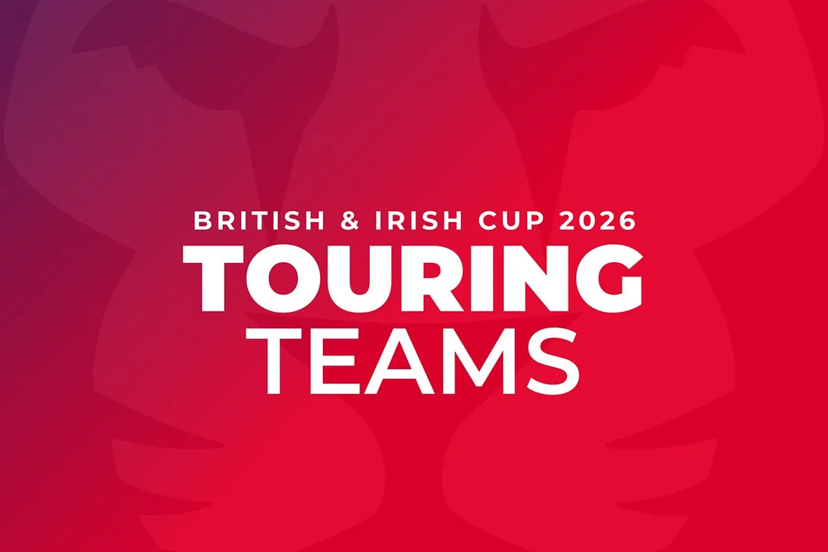 Great Britain Name Touring teams for British &amp; Irish Cup