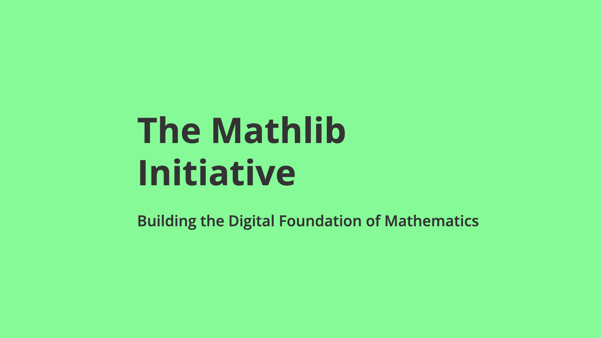 Kevin Buzzard and Alex Kontorovich on the Future of Formal Mathematics: A Mathlib Initiative Interview