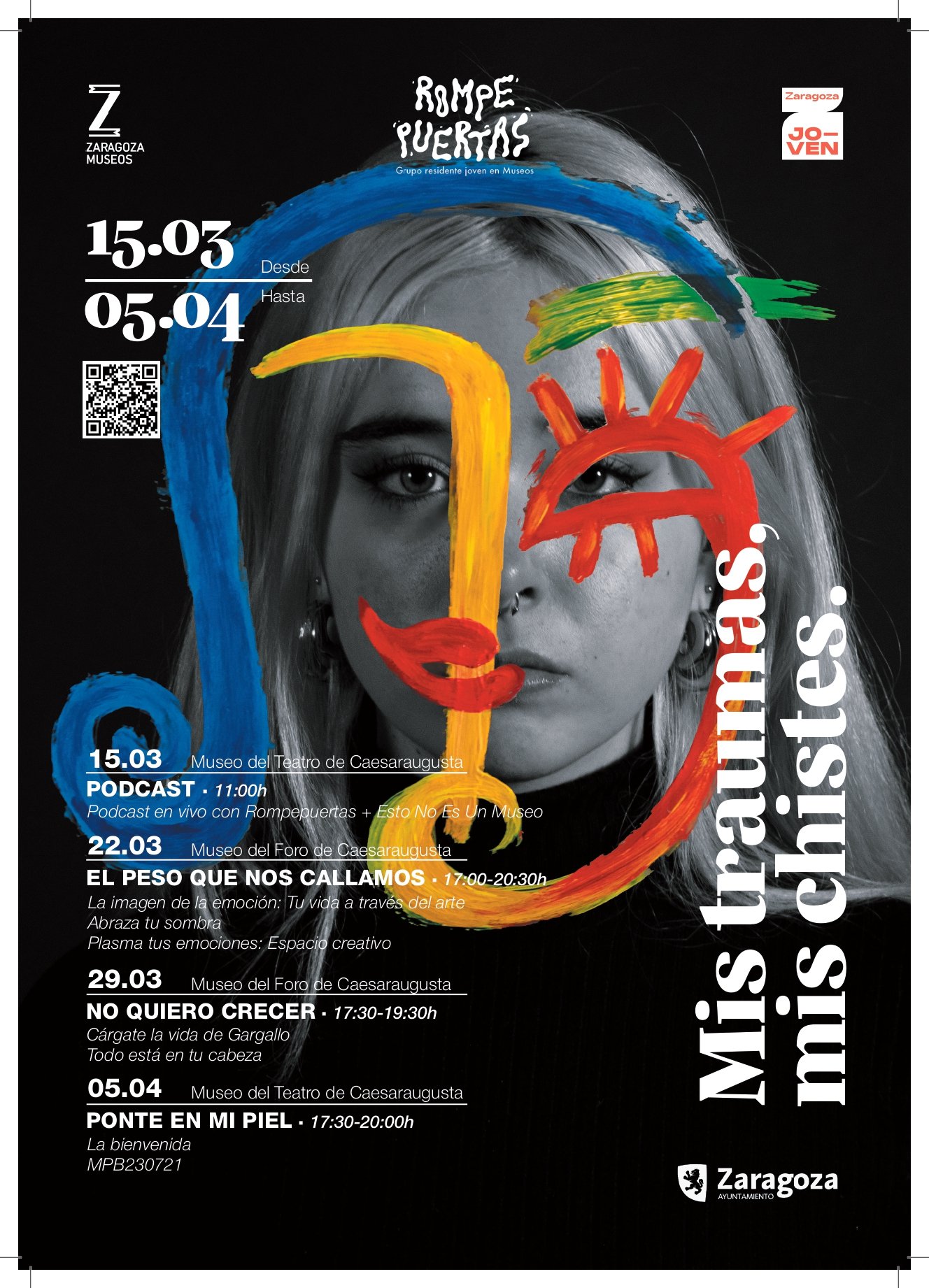 Cartel de "Mis traumas, mis chistes". Es un retrato en blanco y negro que tiene encima otra cara, pintada en colores e inspirada en la obra de Pablo Gargallo.