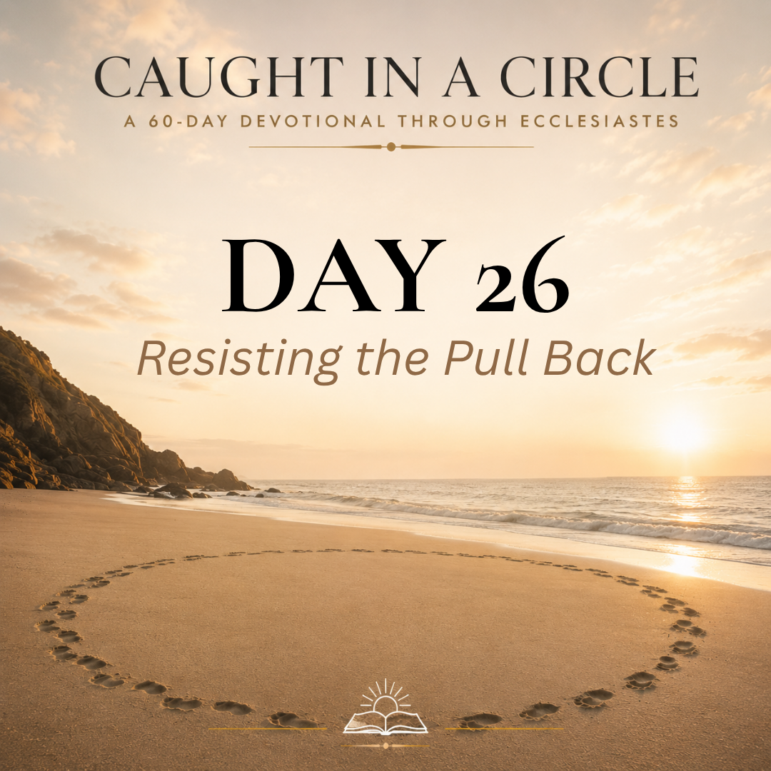 Resisting the Pull Back