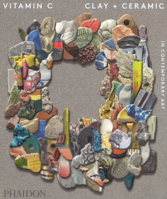 VITAMIN C- Clay &amp; Ceramics by Phaidon
