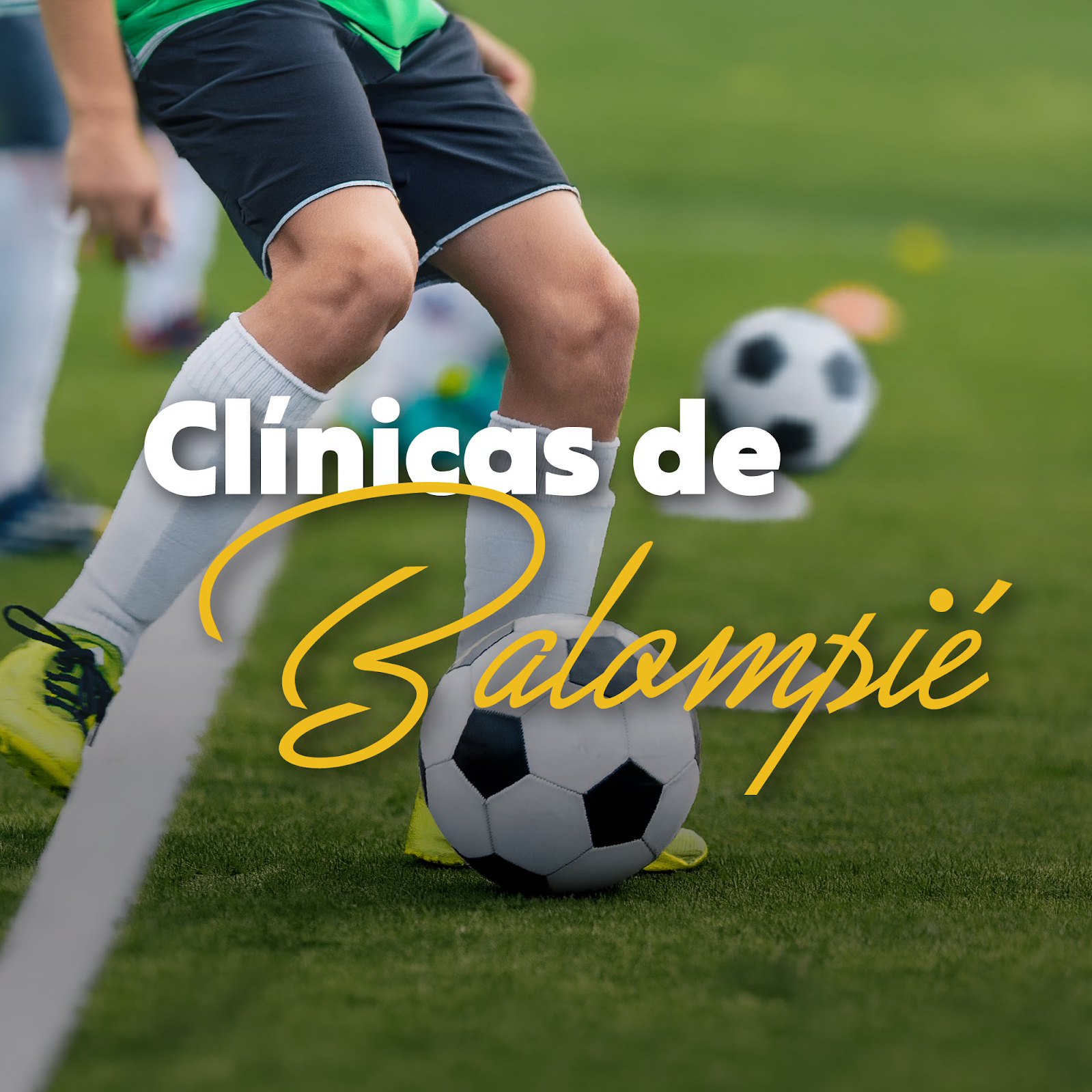 Clínicas de Balompié (Soccer)