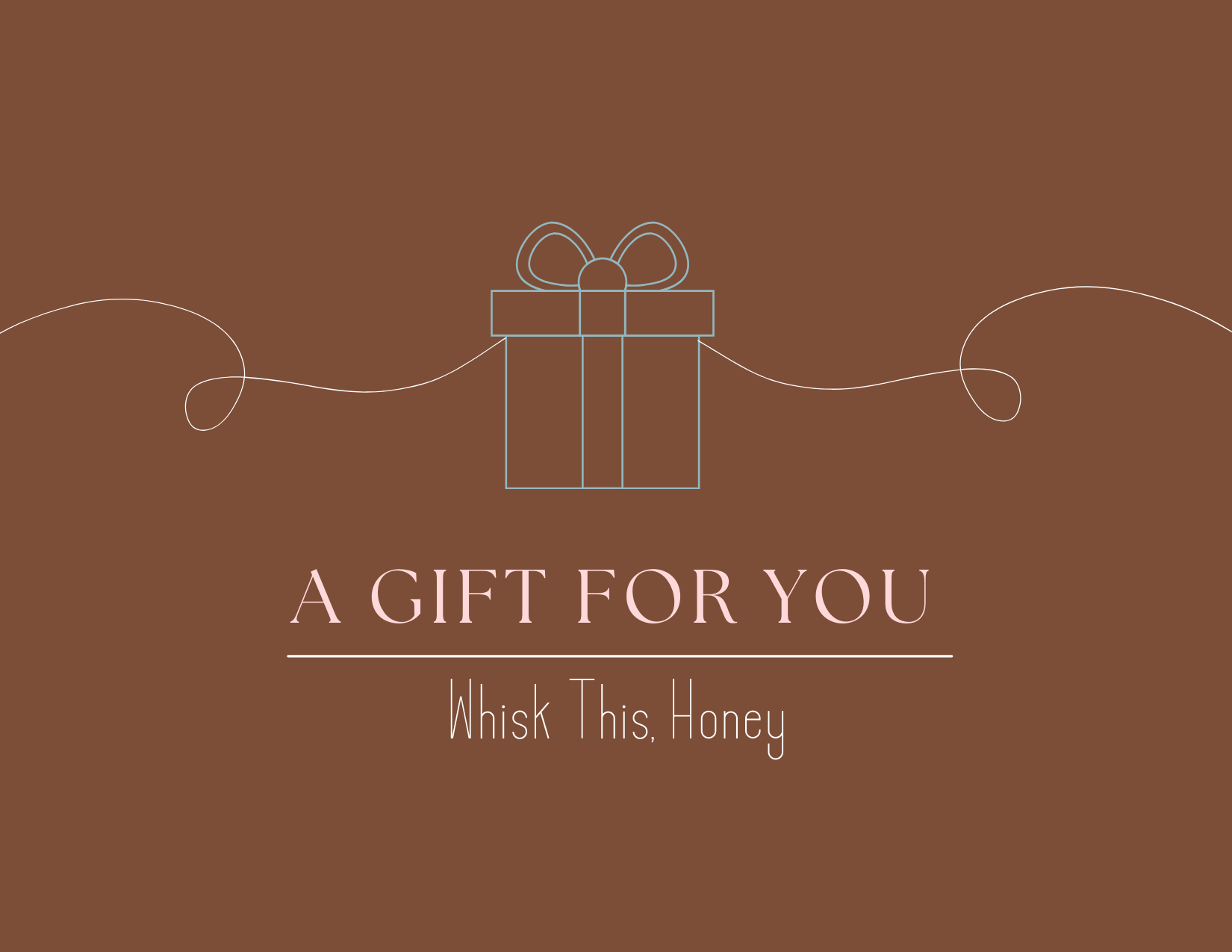 Whisk This, Honey Gift Card