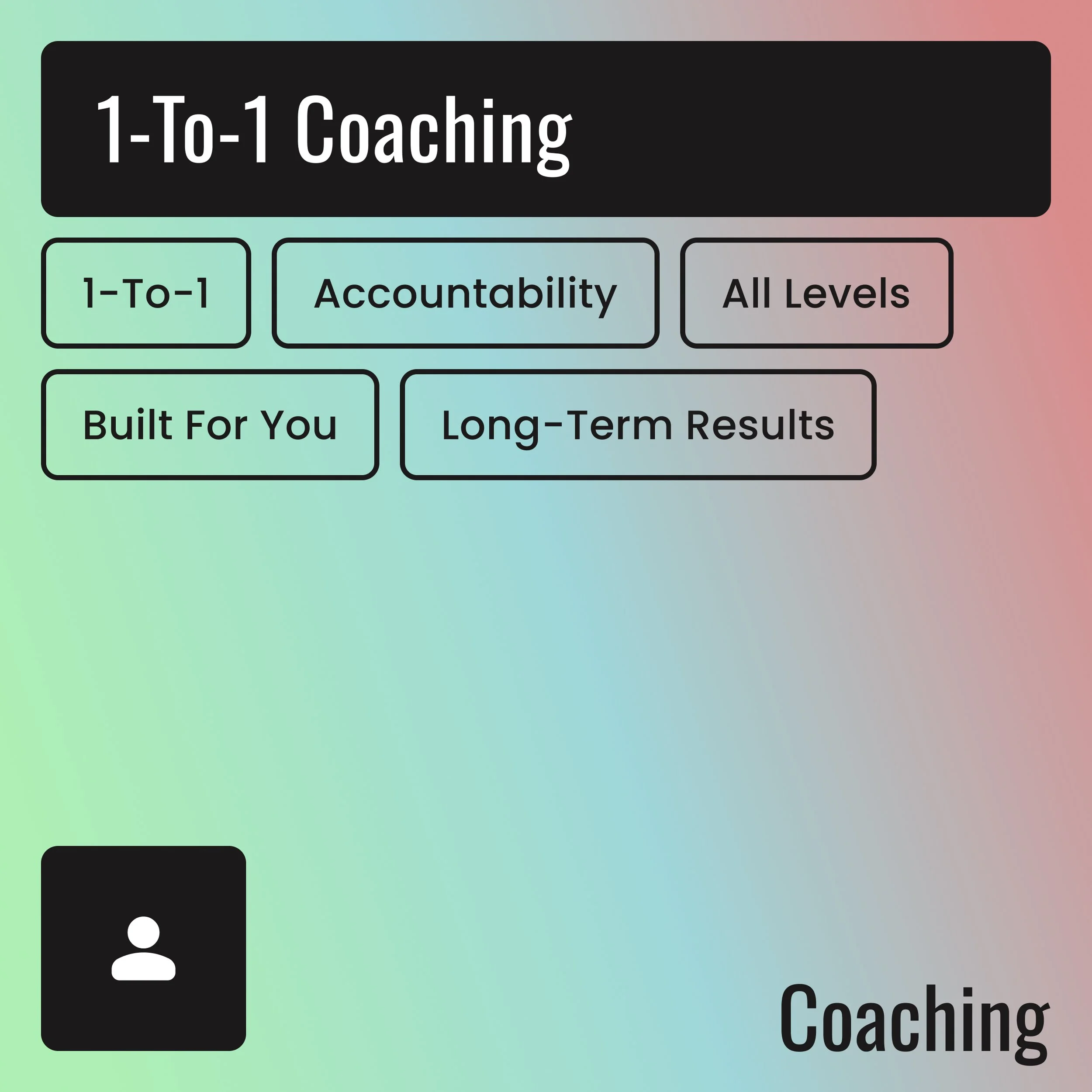 1-To-1 Coaching