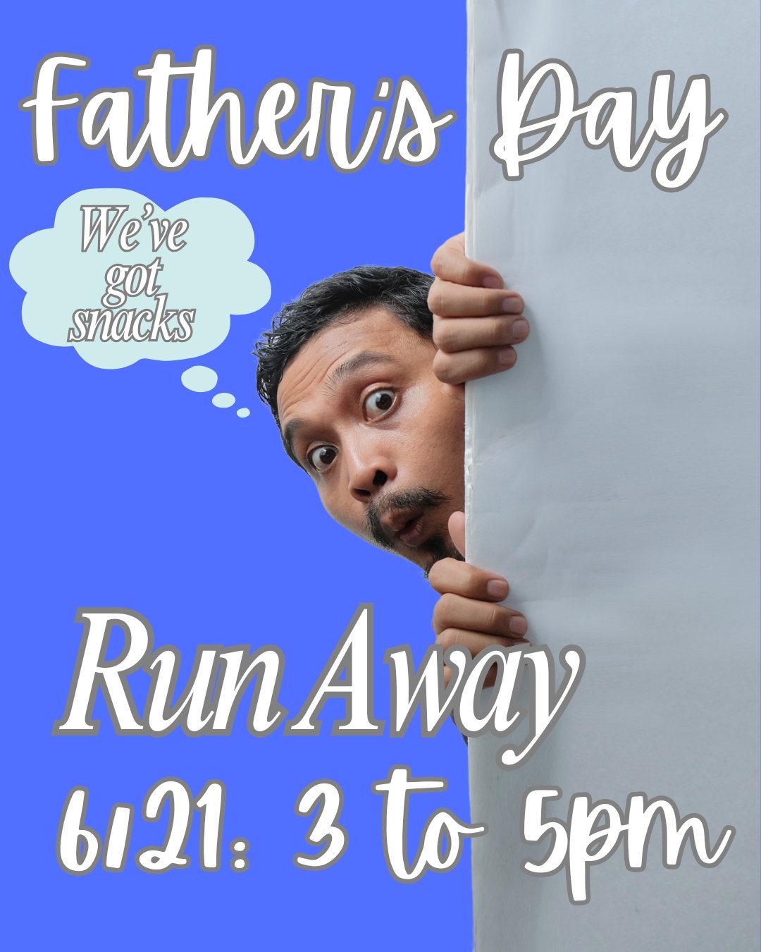 Father's Day Run Away.jpg