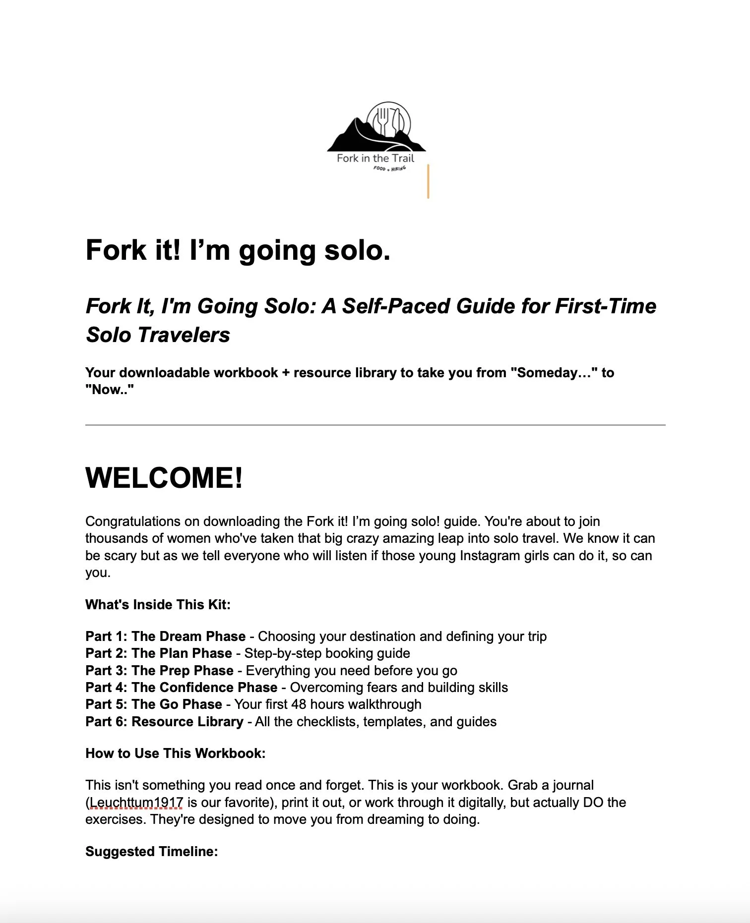 Fork it! I’m going solo: A self paced guide for first time solo travelers.
