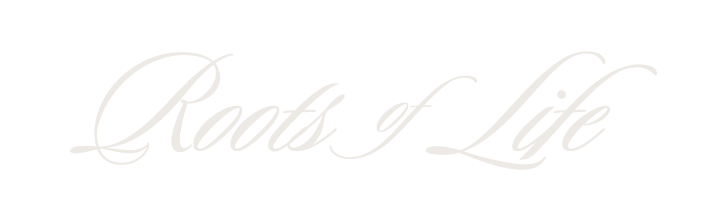 Text that reads 'Roots of Life' in elegant cursive font on a light background.