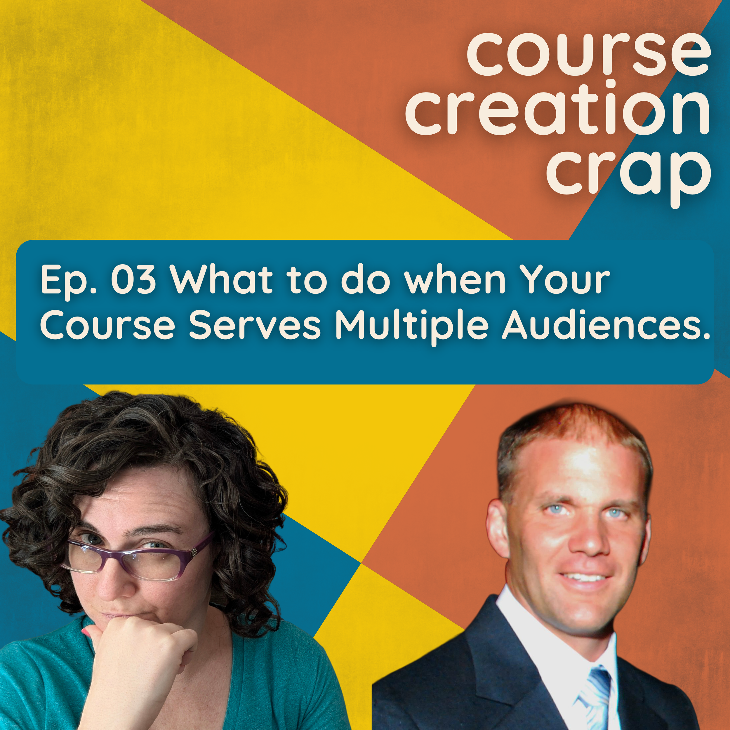 What to do When Your Course Serves Multiple Audiences