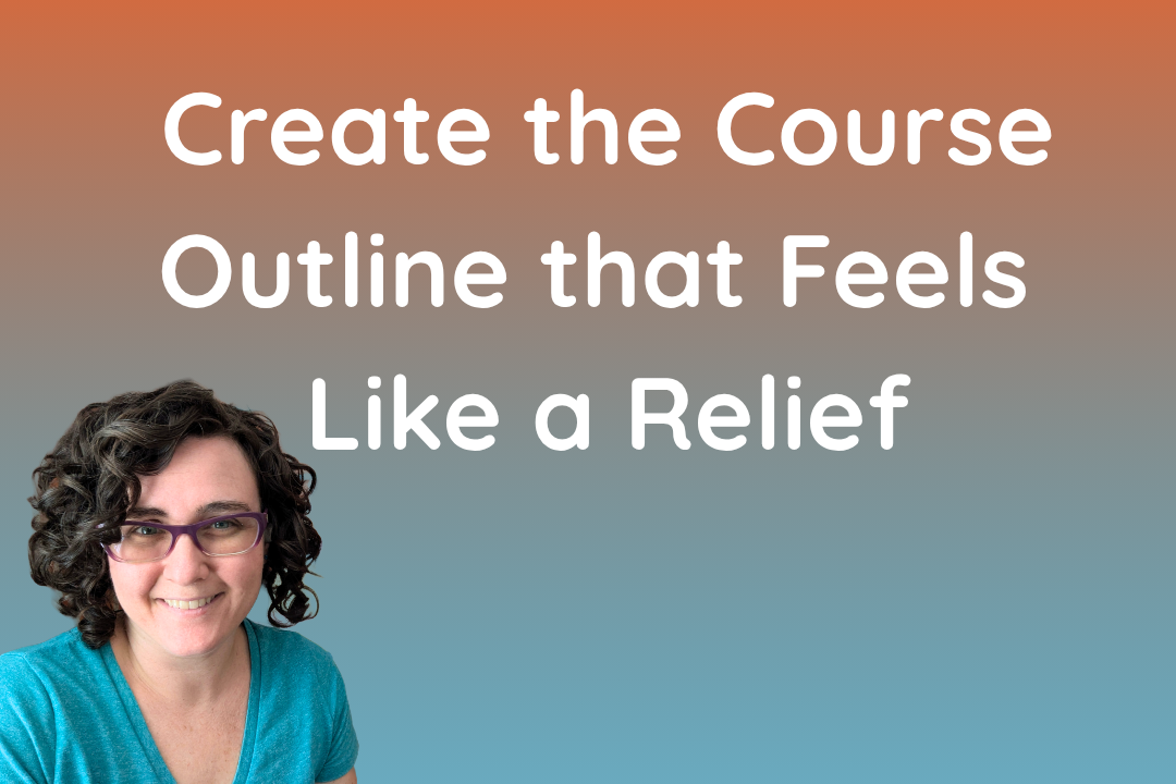 Workshop 2: Create Your Course Outline for Results
