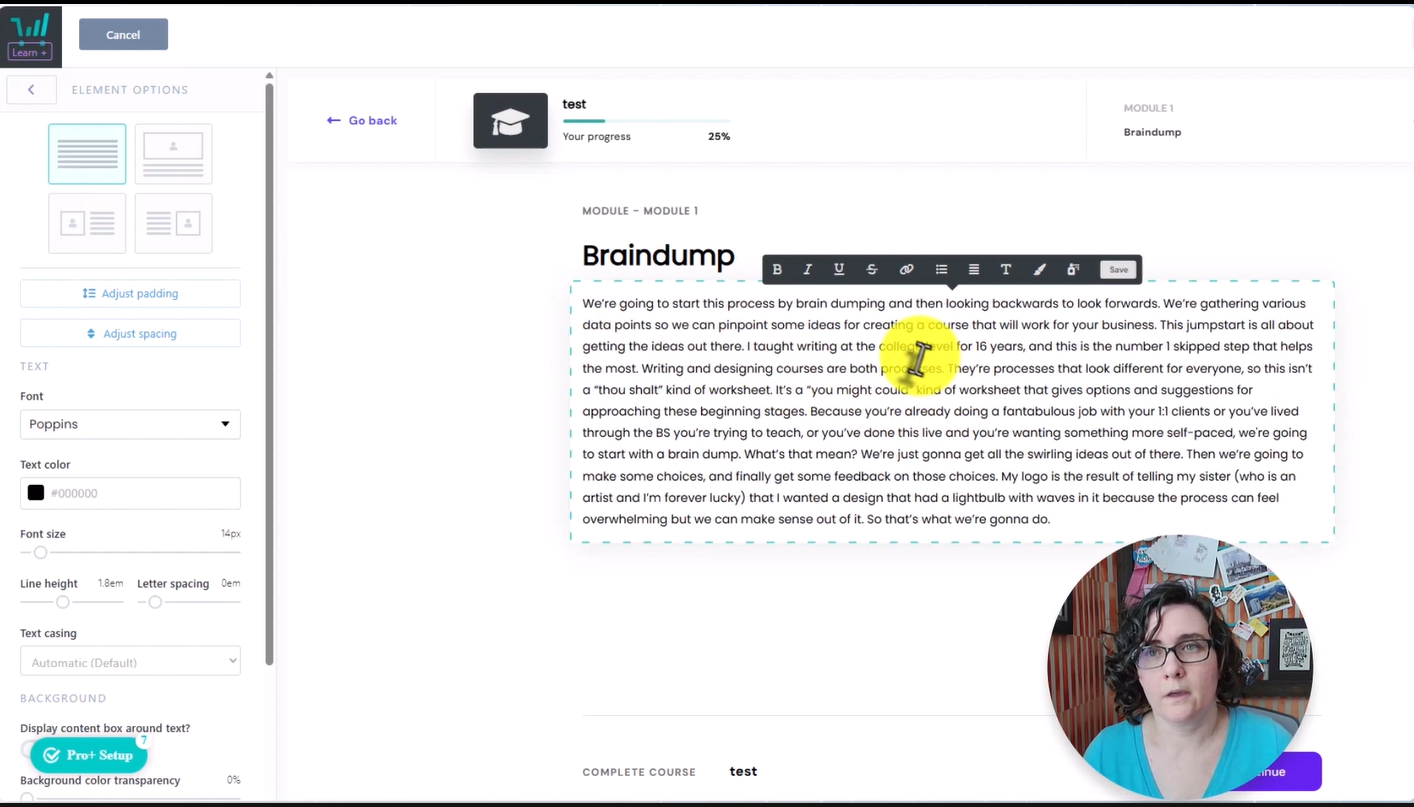 the layout  of the lesson page includes preset image, video, text layout options, adjusting padding, fonts, size, etc. the text editing is an html editor for ease of changes