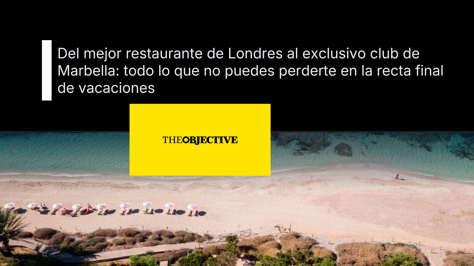The Objective