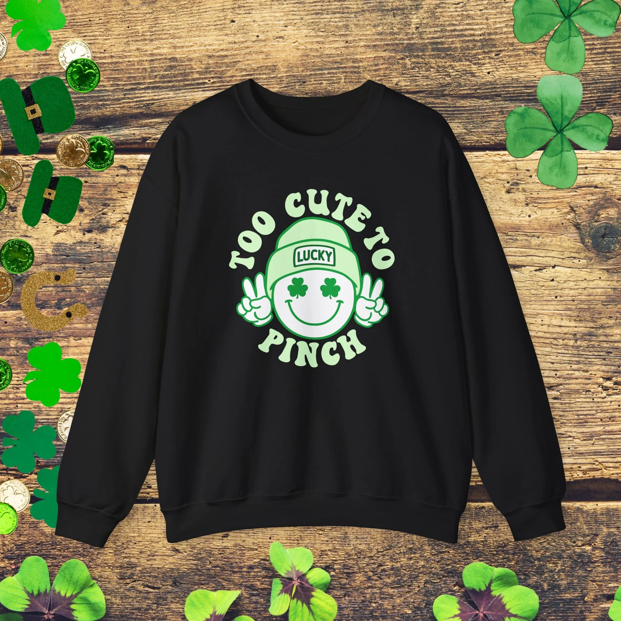 Too Cute to Pinch St. Patrick’s Day Sweatshirt | Lucky Shamrock Smile Sweatshirt | Cute Irish Green Graphic Sweatshirt