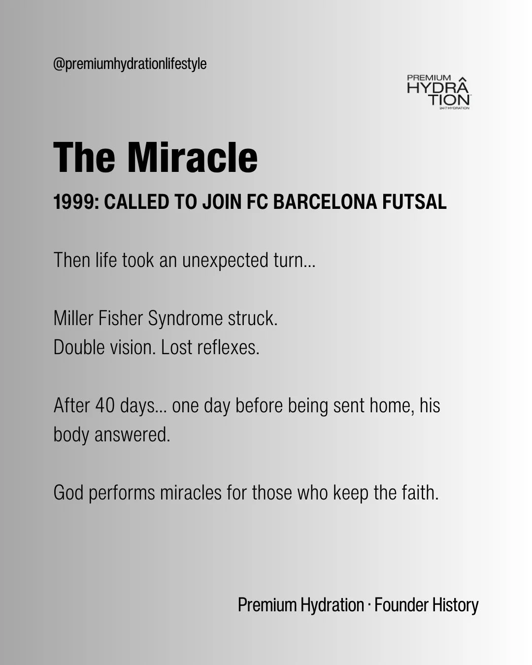 The Miracle 🙏

1999: Lincoln Silva was called to join FC Barcelona Futsal.

Then life took an unexpected turn...

Miller Fisher Syndrome. Double vision. Lost reflexes.

After 40 days... one day before being sent home, his body answered.

God perform