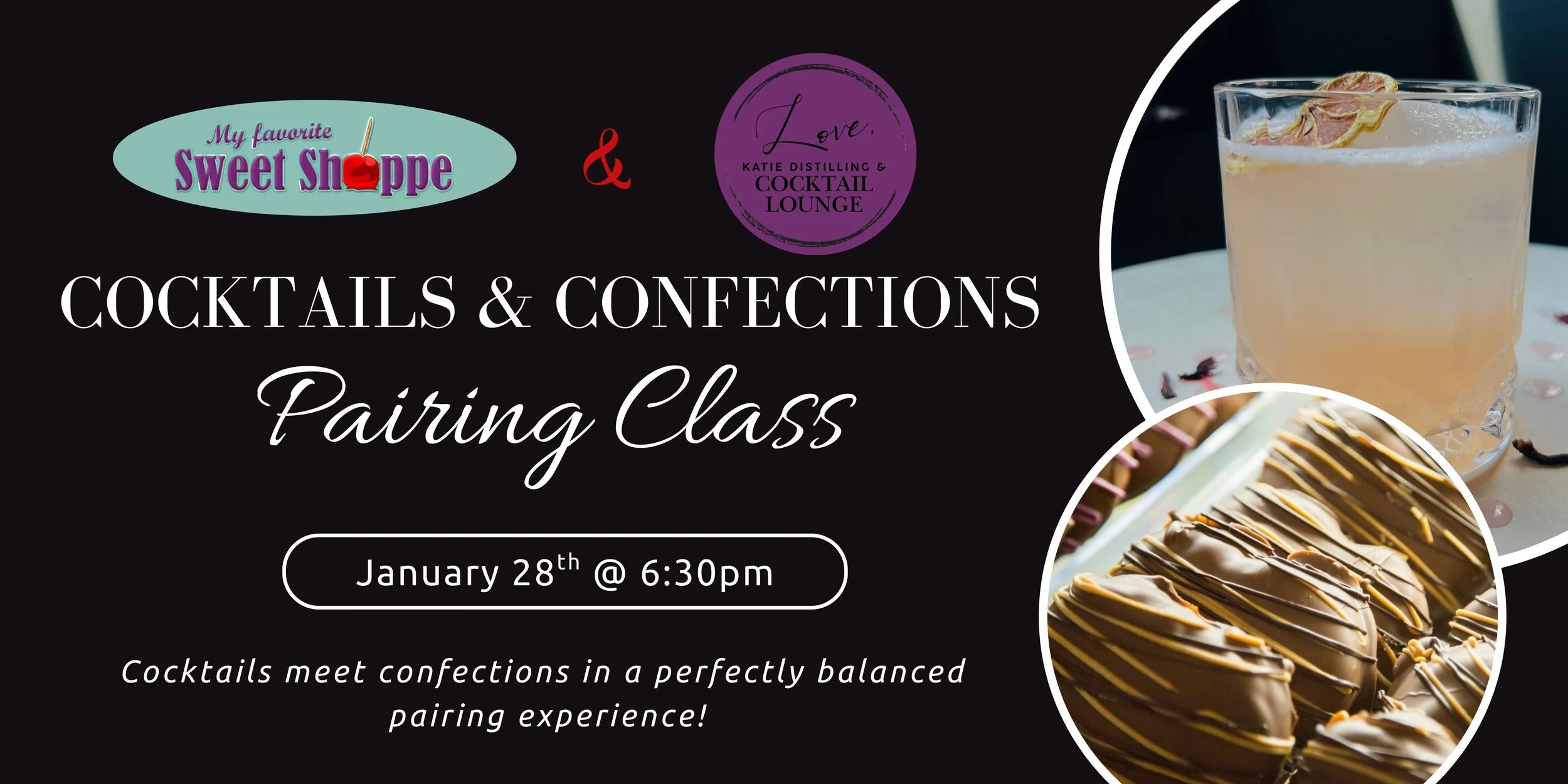 Cocktails & Confections Pairing Class