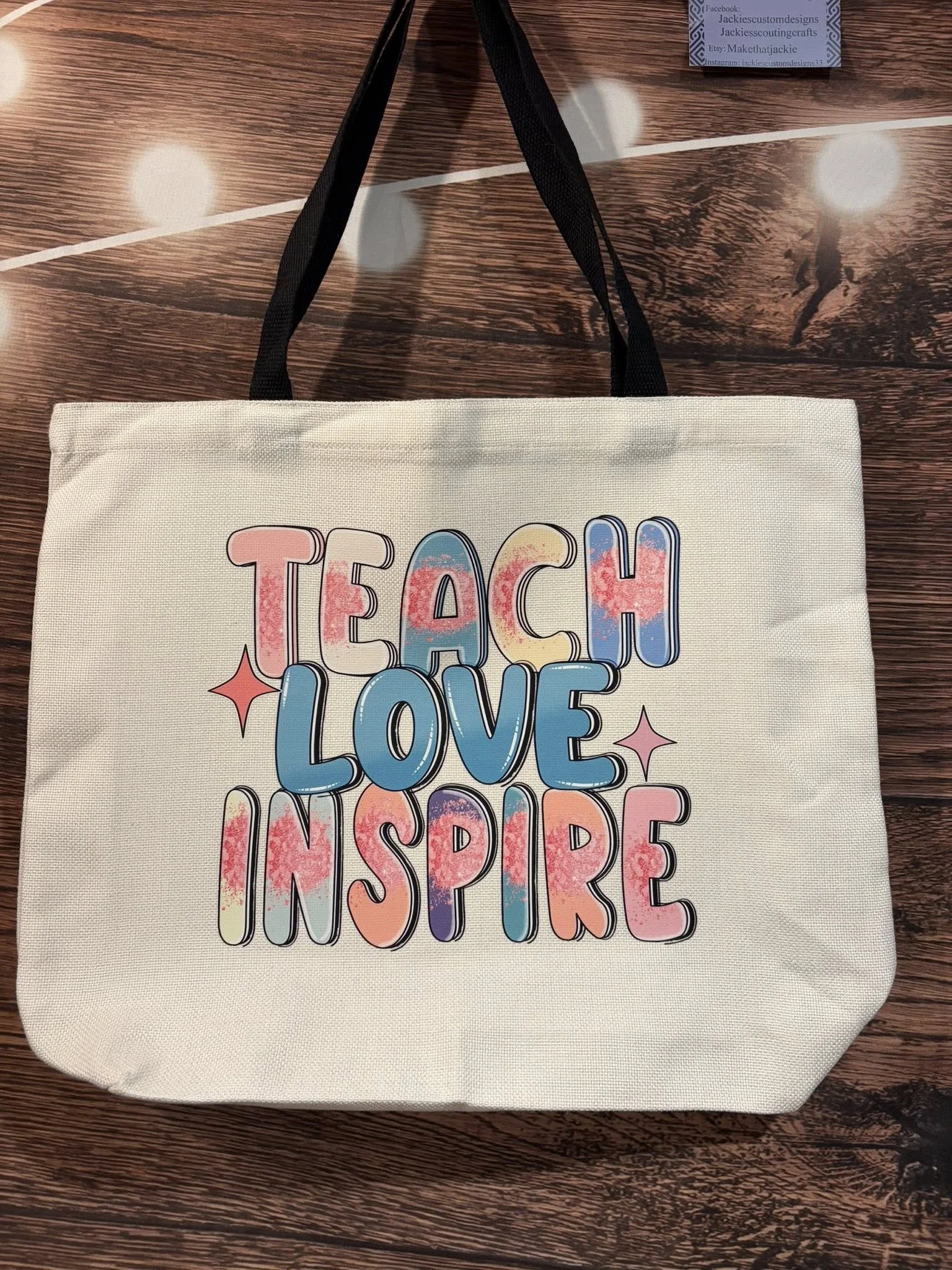 Teach Love Inspire Canvas Tote Bag
