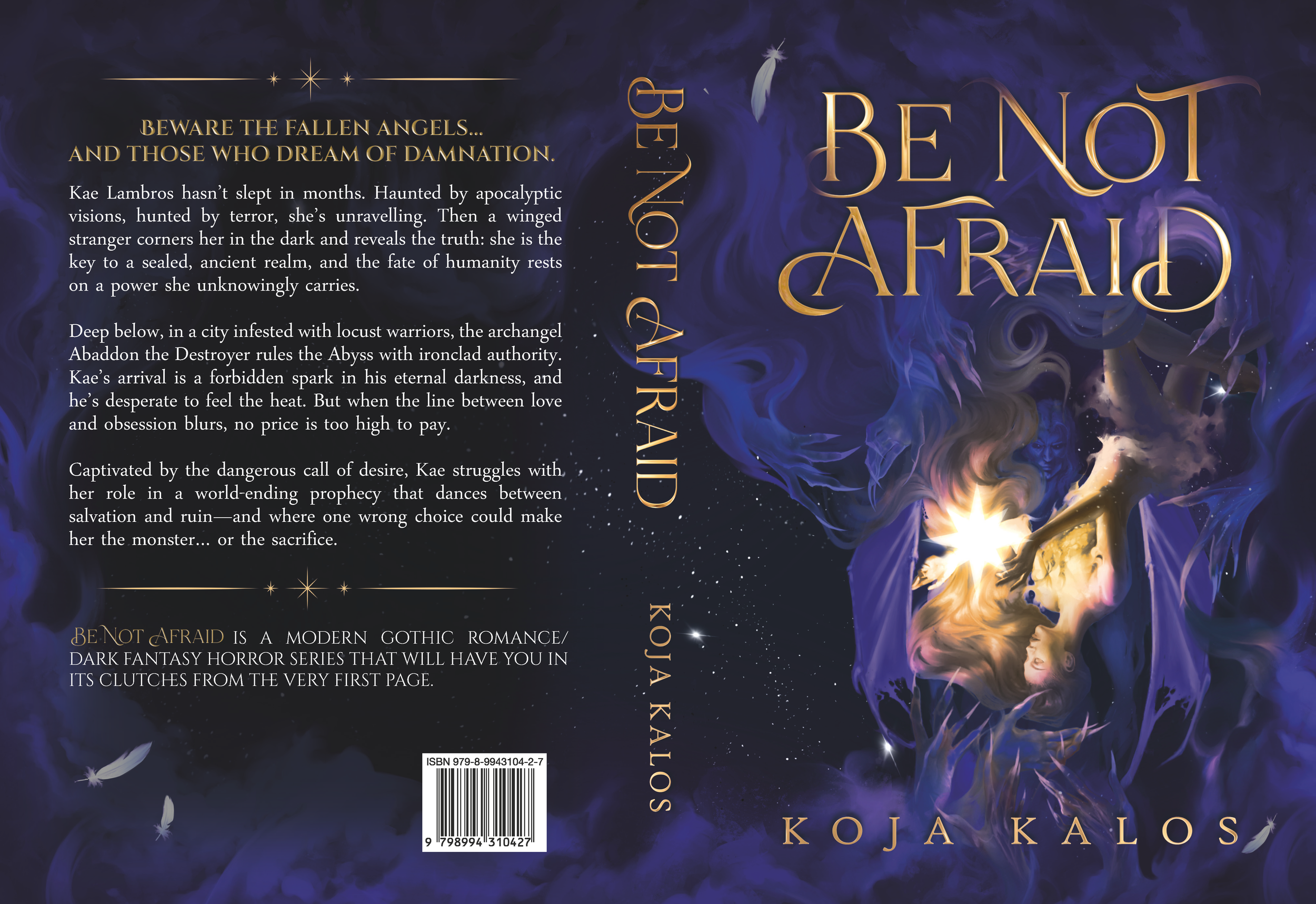 Book cover for 'Be Not Afraid' by Koja Kalos featuring an illustration of a female figure with flowing dark hair, glowing with light, and a male figure reaching out to her against a swirling purple and black cosmic background.