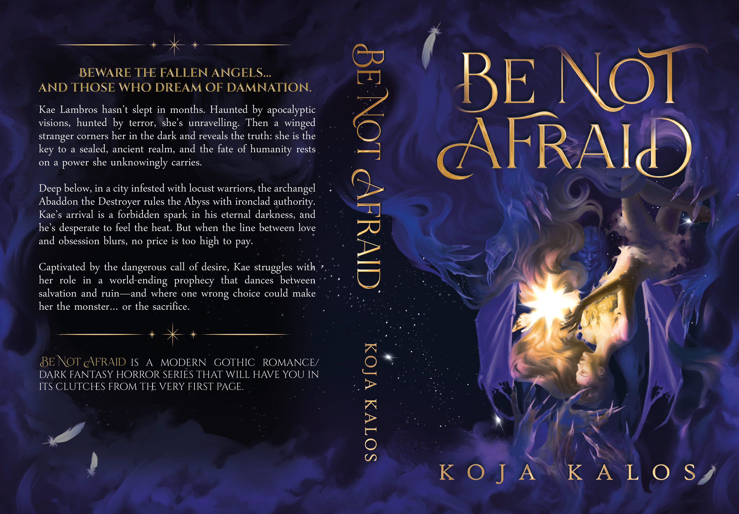 Book cover titled 'Be Not Afraid' by Koja Kalos. Dark fantasy space-themed cover with a glowing woman, swirling dark clouds, stars, and a floating feather.